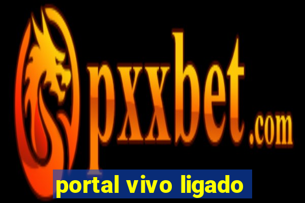 portal vivo ligado